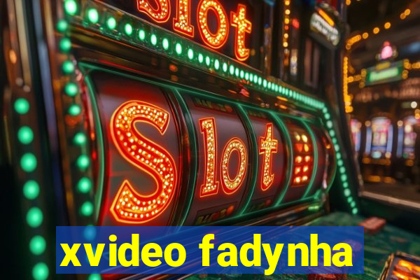 xvideo fadynha